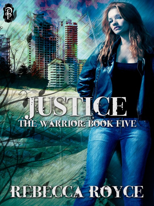 Title details for Justice by Rebecca Royce - Available